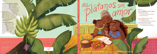 Los plátanos son amor (Plátanos Are Love) by Alyssa Reynoso-Morris
