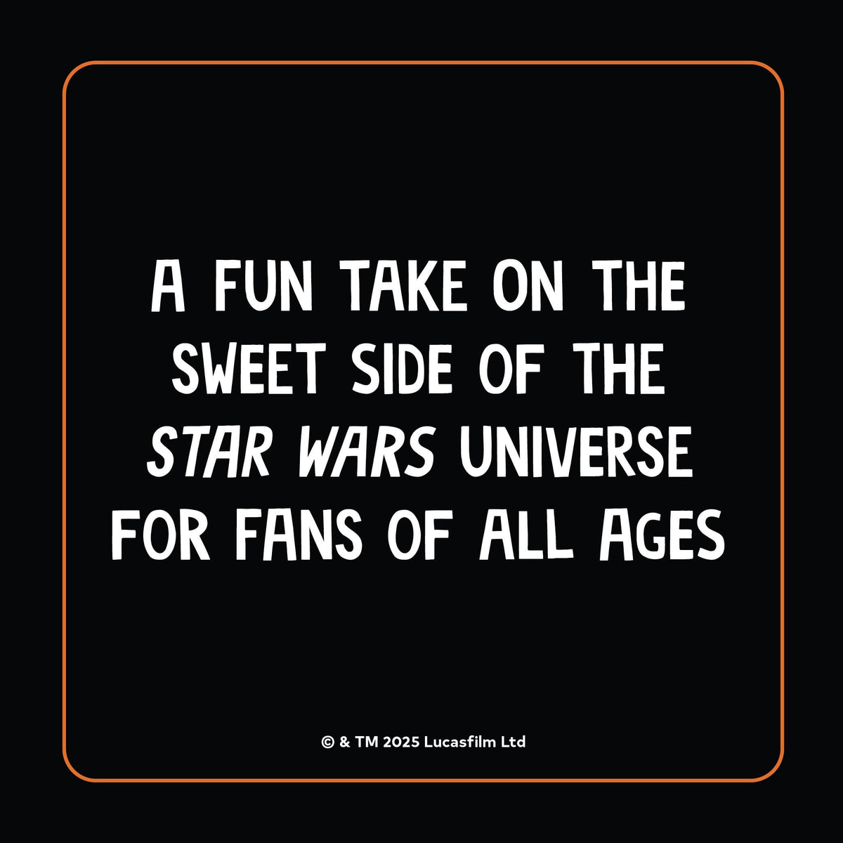 Star Wars: I Find Your Lack of Candy Disturbing