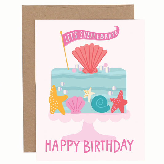 Let's Shellebrate Birthday Greeting Card