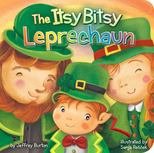 Itsy Bitsy Leprechaun by Jeffrey Burton: Board Books; 16 pages / English